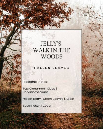 JELLY'S WALK IN THE WOODS